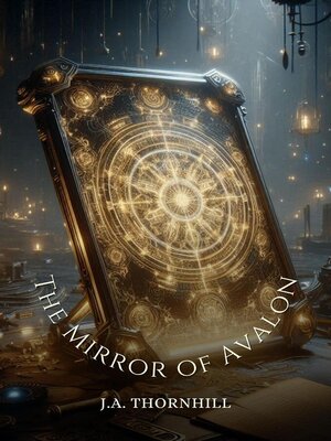 cover image of The Mirror of Avalon